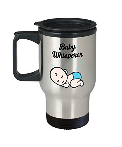 Baby Whisperer Travel Mug - Funny Tea Hot Cocoa Insulated Tumbler - Novelty Birthday Christmas Anniversary Gag Gifts Idea
