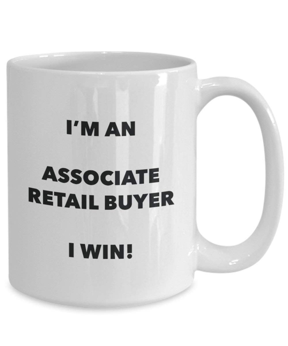 Associate Retail Buyer Mug – Je suis un associé au détail Buyer I Win. – Funny Tasse à café – Fantaisie anniversaire Idée de Gag cadeaux de Noël 15oz blanc