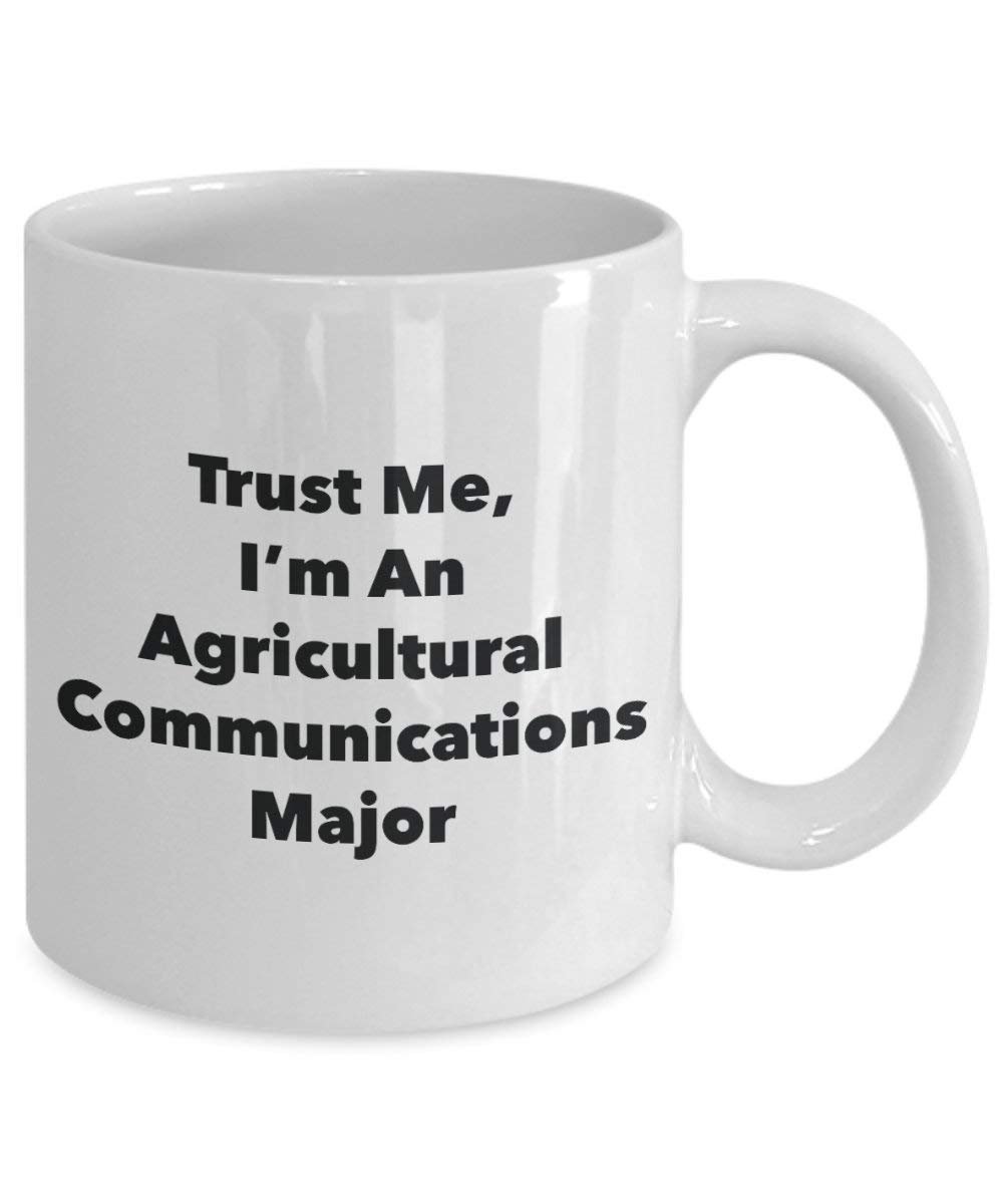 Trust Me, I'm An agricoles Communications principaux Mug rigolo – Tasse à café – Cute Graduation Gag Gifts idées pour vos amis et Camarades de classe 15oz blanc