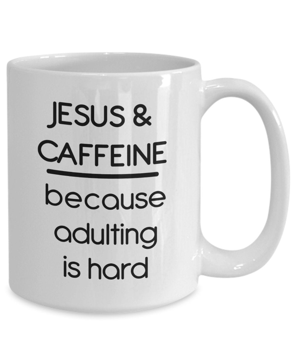 Tasse mit Aufschrift"Jesus Because Adulting is Hard" – Lustige Teetasse für heiße Kakao-Kaffeetasse – Neuheit Geburtstag Weihnachten Jahrestag Gag Geschenkidee