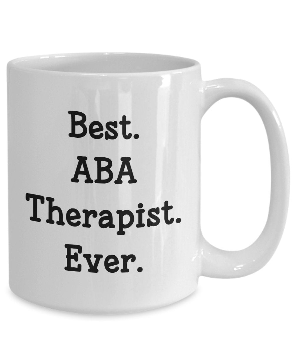 Tasse mit Aufschrift „Best ABA Therapeut“ – Lustige Teetasse für heiße Kakao-Kaffeetasse – Neuheit Geburtstag Weihnachten Jahrestag Gag Geschenkidee
