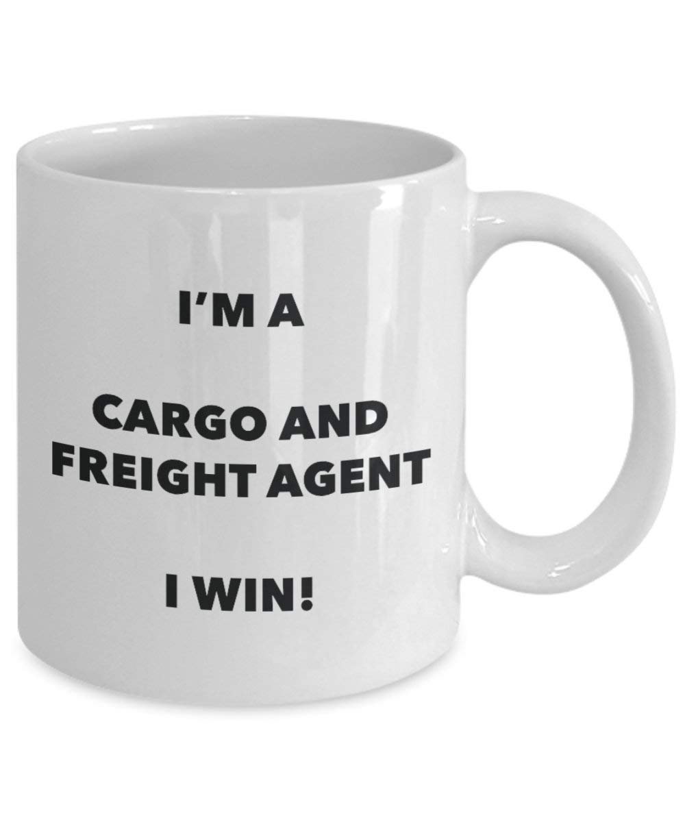 Cargo und Freight Agent Tasse – I 'm a Cargo und Freight Agent I Win. – Funny Kaffee Tasse – Geburtstag Weihnachten Geschenke Idee