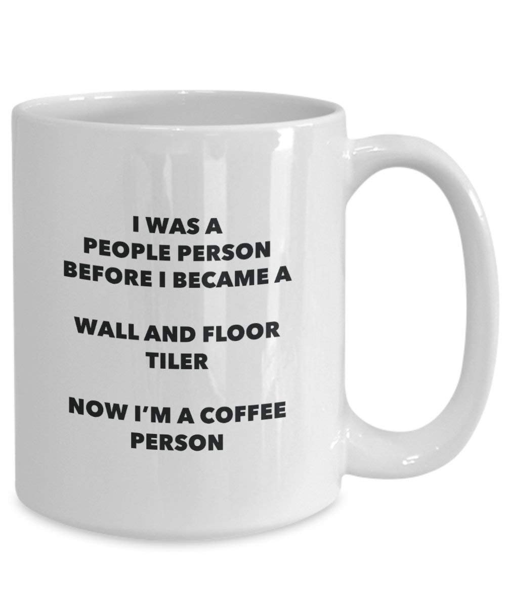 Wall And Floor Tiler Coffee Person Mug - Funny Tea Cocoa Cup - Birthday Christmas Coffee Lover Cute Gag Gifts Idea