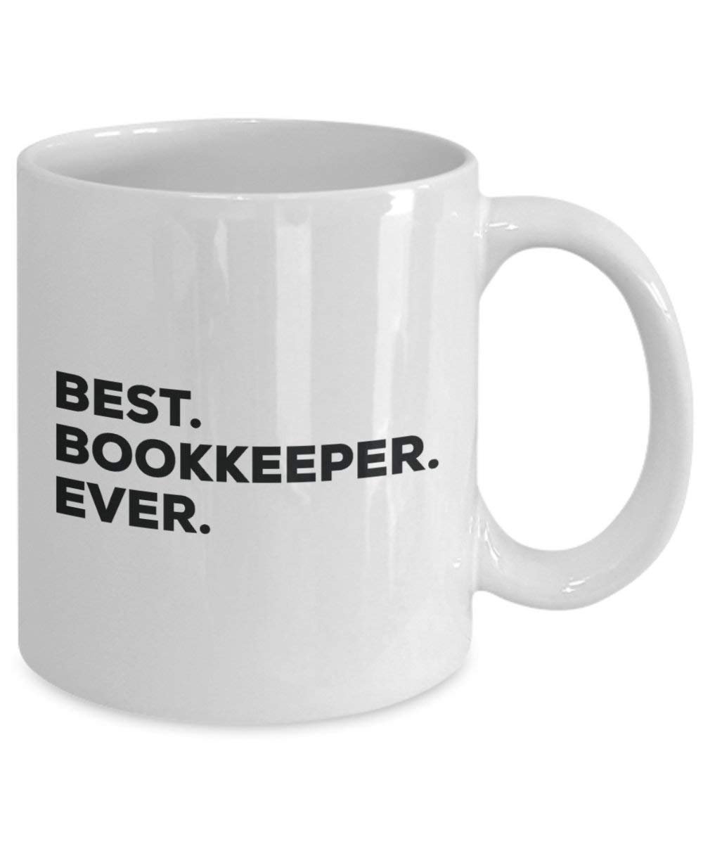 Best Bookkeeper Ever Mug - Funny Coffee Cup -Thank You Appreciation For Christmas Birthday Holiday Unique Gift Ideas