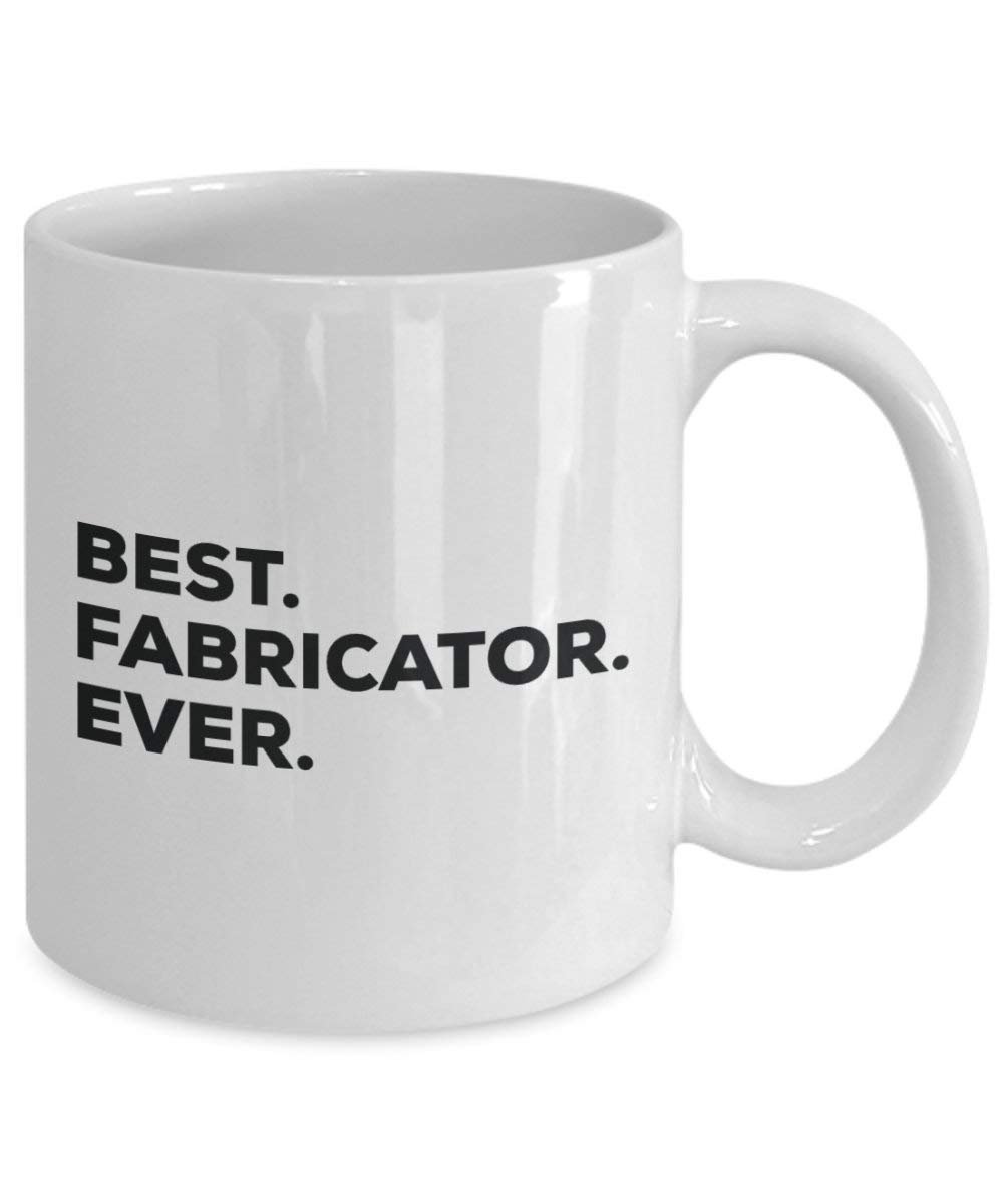 Best Fabricator Ever Tasse – Funny Coffee Cup – Thank You Anerkennung für Weihnachten Geburtstag Urlaub Einzigartiges Geschenk Ideen