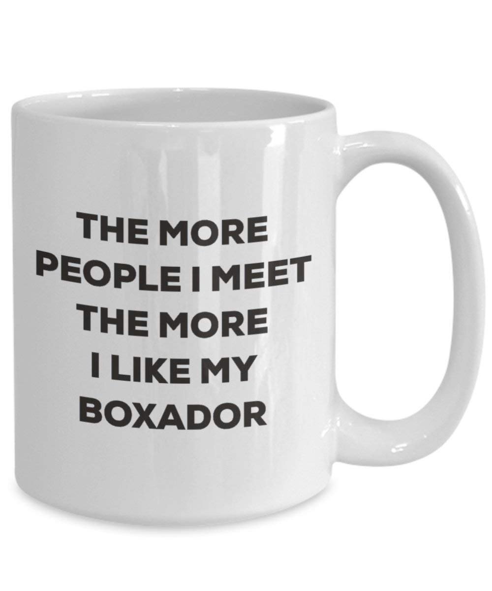Le plus de personnes I Meet the More I Like My Boxador Mug de Noël – Funny Tasse à café – amateur de chien mignon Gag Gifts Idée 15oz blanc