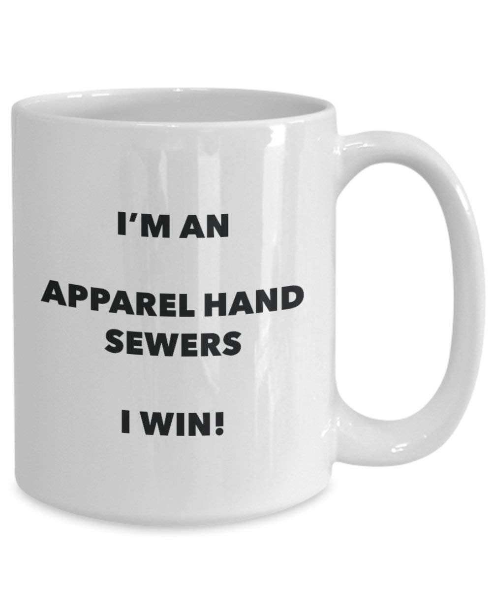 Apparel Égouts de main Mug – Je suis un Apparel Égouts de main I Win. – Funny Tasse à café – Fantaisie anniversaire Idée de Gag cadeaux de Noël 11oz blanc