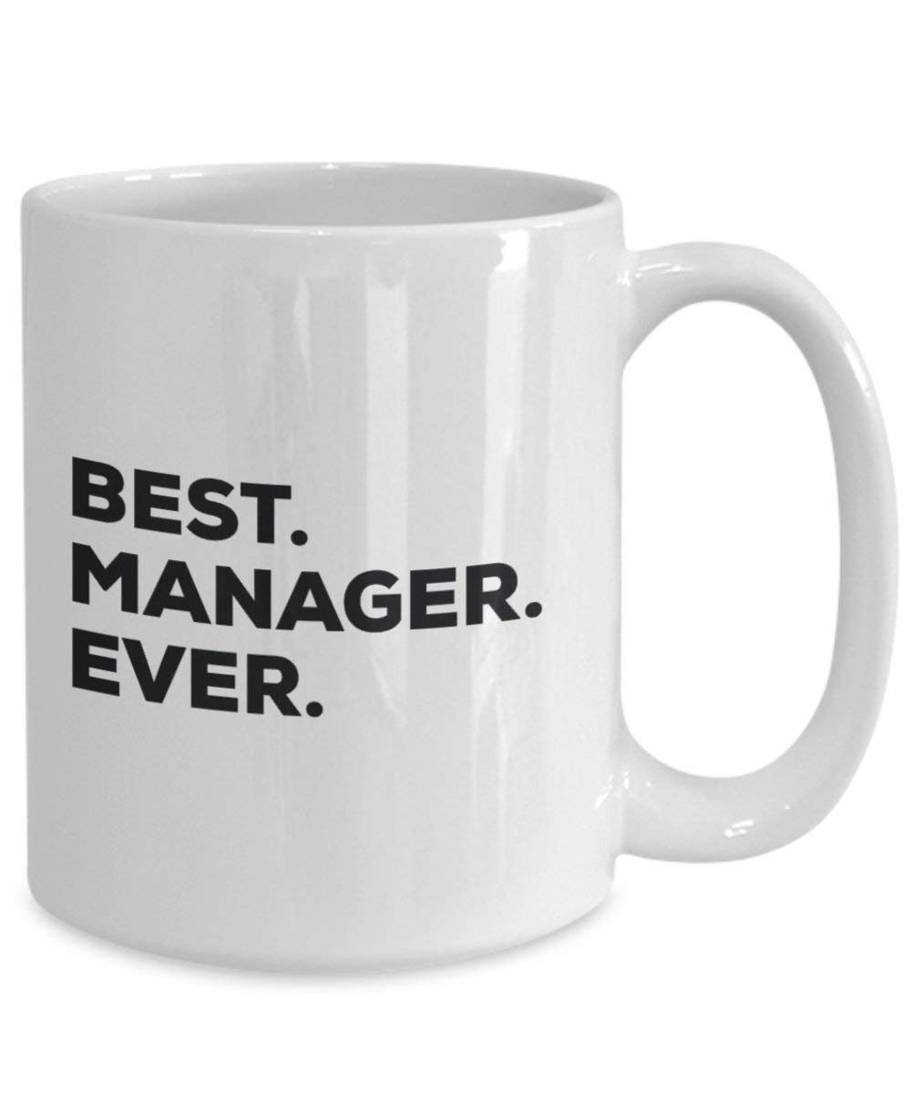 Best Manager Ever Mug - Funny Coffee Cup -Thank You Appreciation For Christmas Birthday Holiday Unique Gift Ideas