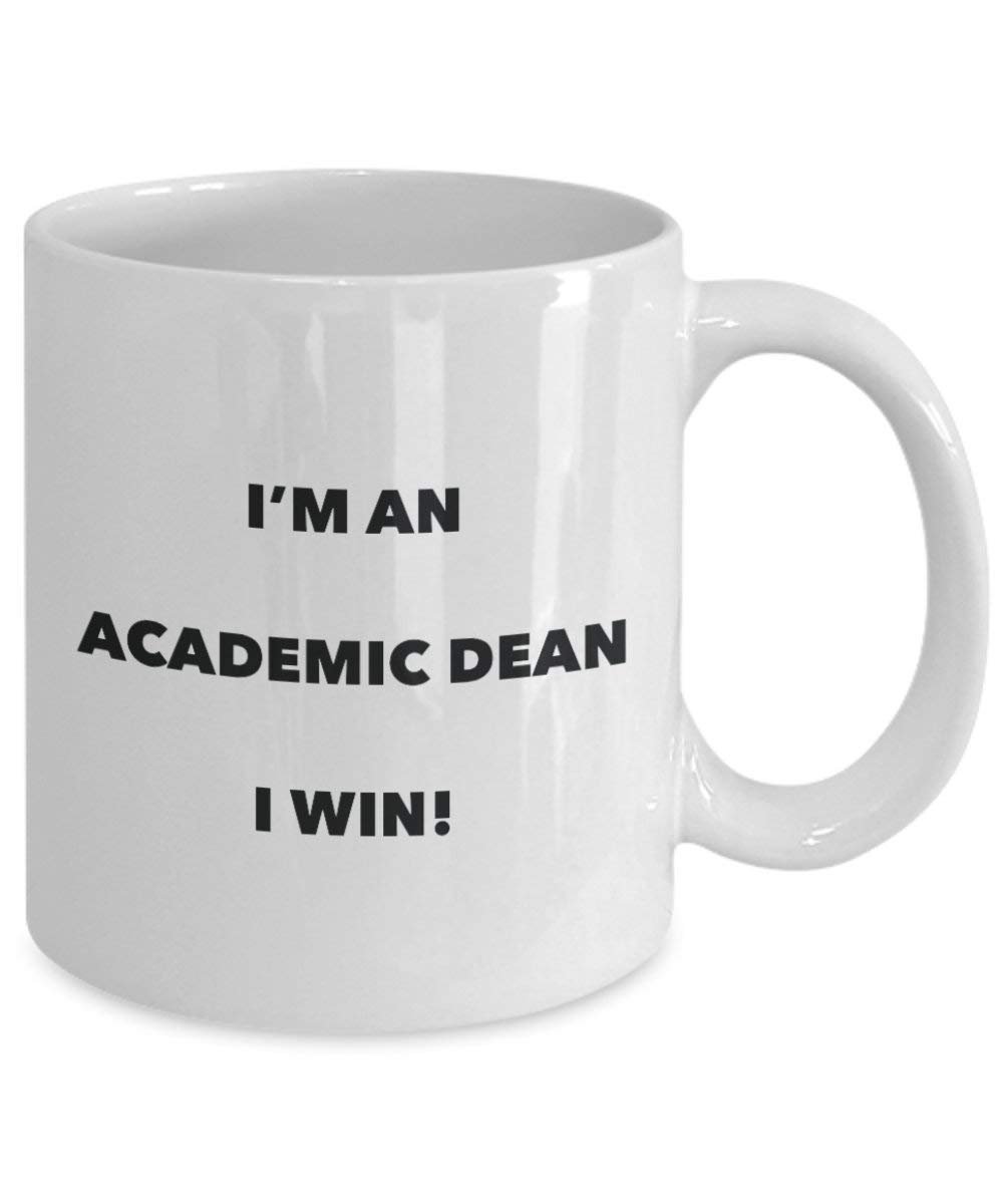Academic Dean Mug - I'm an Academic Dean I win! - Funny Coffee Cup - Novelty Birthday Christmas Gag Gifts Idea
