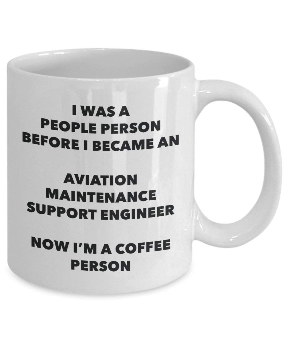 Aviation Maintenance Support Engineer Coffee Person Mug - Funny Tea Cocoa Cup - Birthday Christmas Coffee Lover Cute Gag Gifts Idea