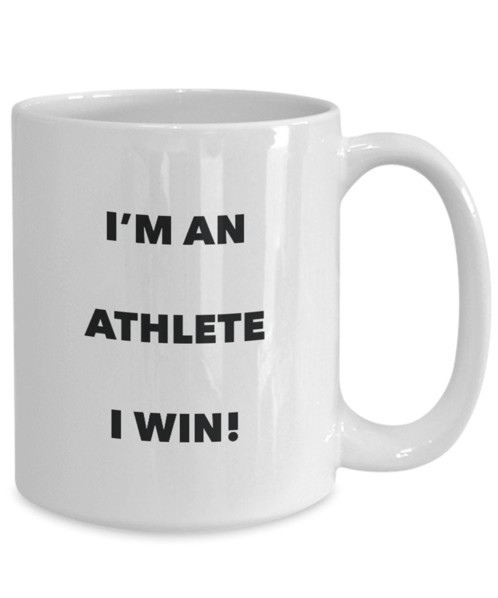 Athlete Mug - I'm an Athlete I win! - Funny Coffee Cup - Novelty Birthday Christmas Gag Gifts Idea