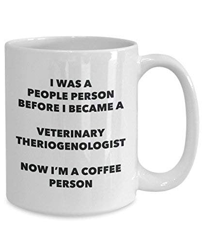 Veterinary Theriogenologist Coffee Person Mug - Funny Tea Cocoa Cup - Birthday Christmas Coffee Lover Cute Gag Gifts Idea