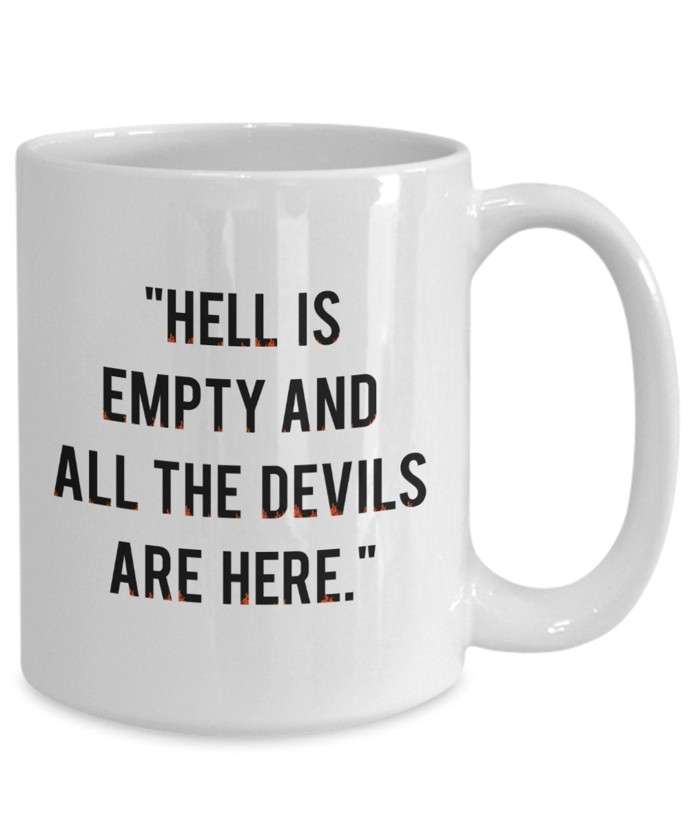 Shakespear Quote Mug - Shakespeare Mug - William Shakespeare Coffee Cup - Funny Tea Hot Cocoa - Novelty Birthday Gift Idea