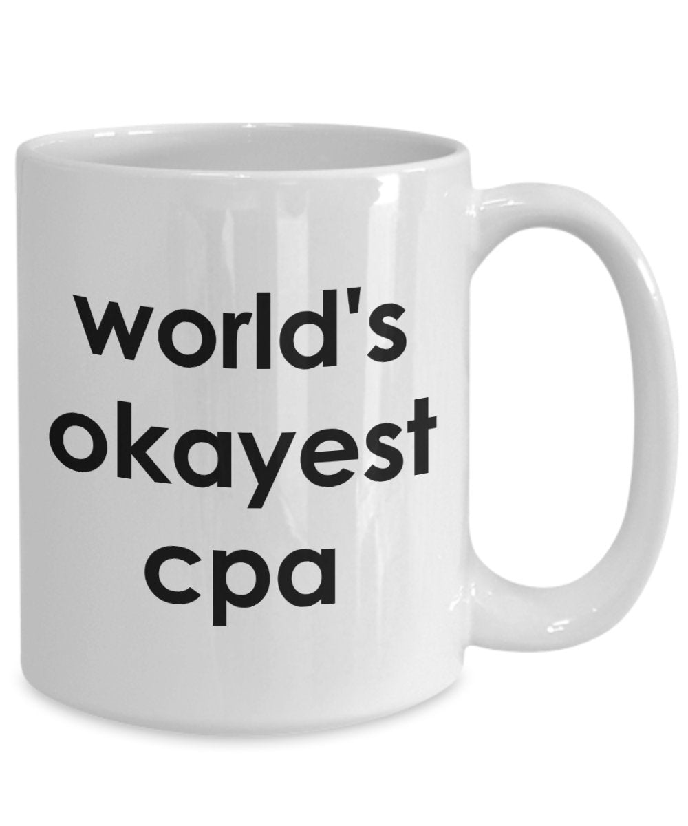 Tasse mit Aufschrift"Worlds Okayest CPA", lustig, für Tee/Kakao / Kaffee