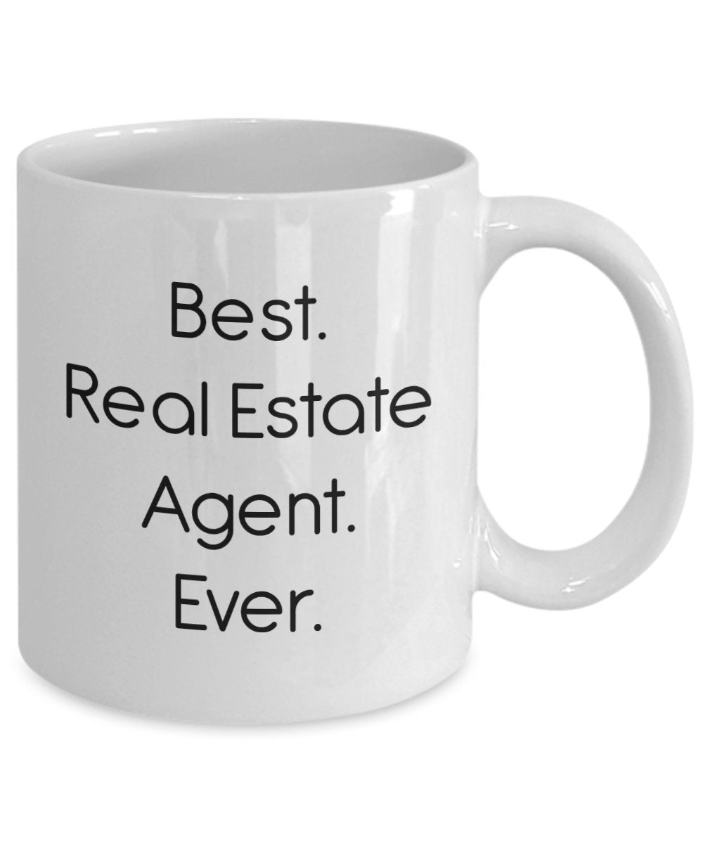 Real Estate Agent Mug – Best Real Estate Agent Ever -Funny Tea Hot Cocoa Coffee Cup - Novelty Birthday Christmas Anniversary Gag Gifts Idea
