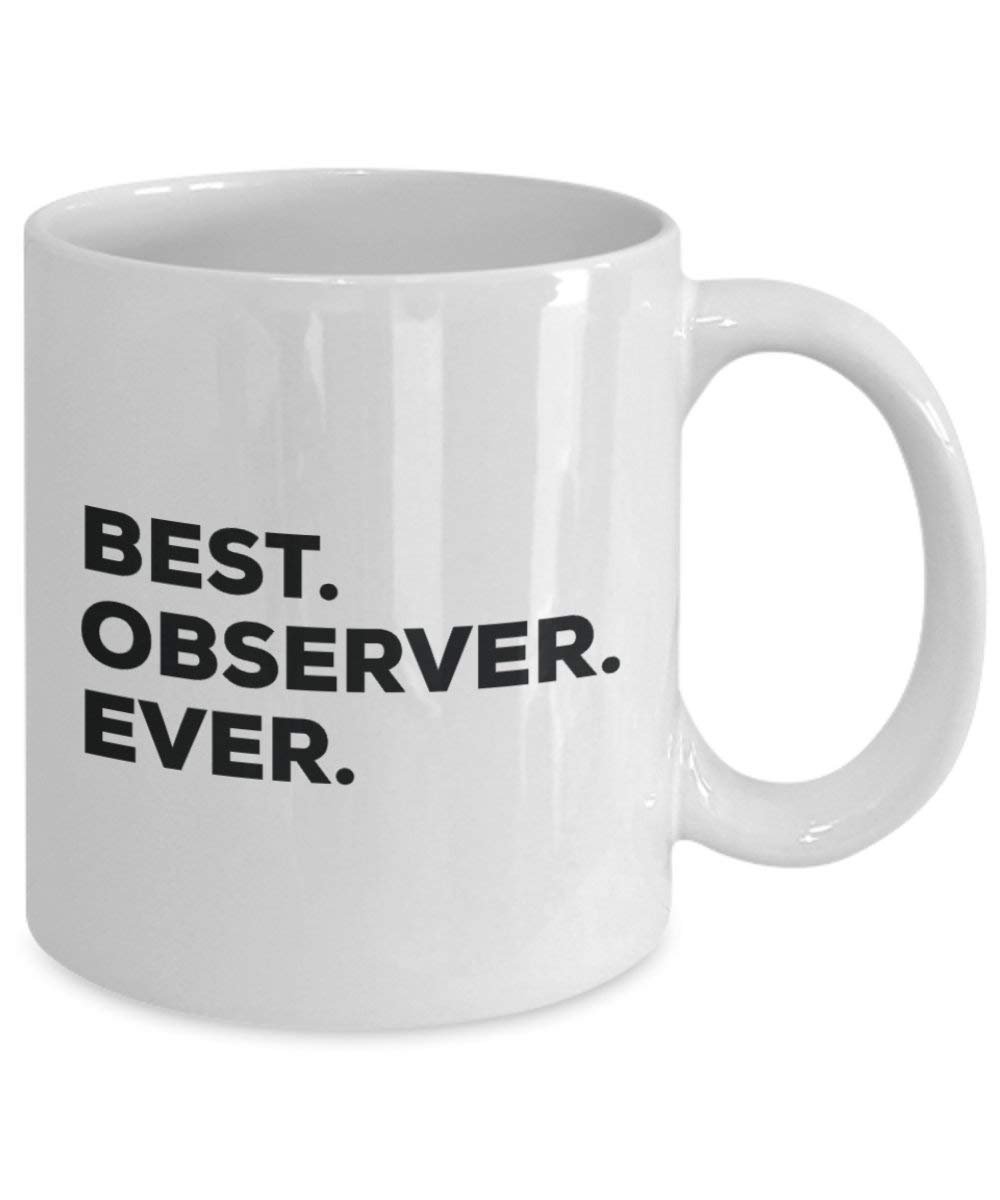Best Observer Ever Tasse – Funny Coffee Cup – Thank You Anerkennung für Weihnachten Geburtstag Urlaub Einzigartiges Geschenk Ideen