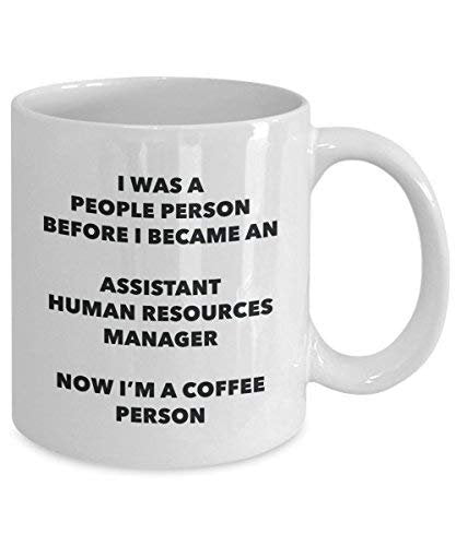 Assistant Human Resources Manager Coffee Person Mug - Funny Tea Cocoa Cup - Birthday Christmas Coffee Lover Cute Gag Gifts Idea