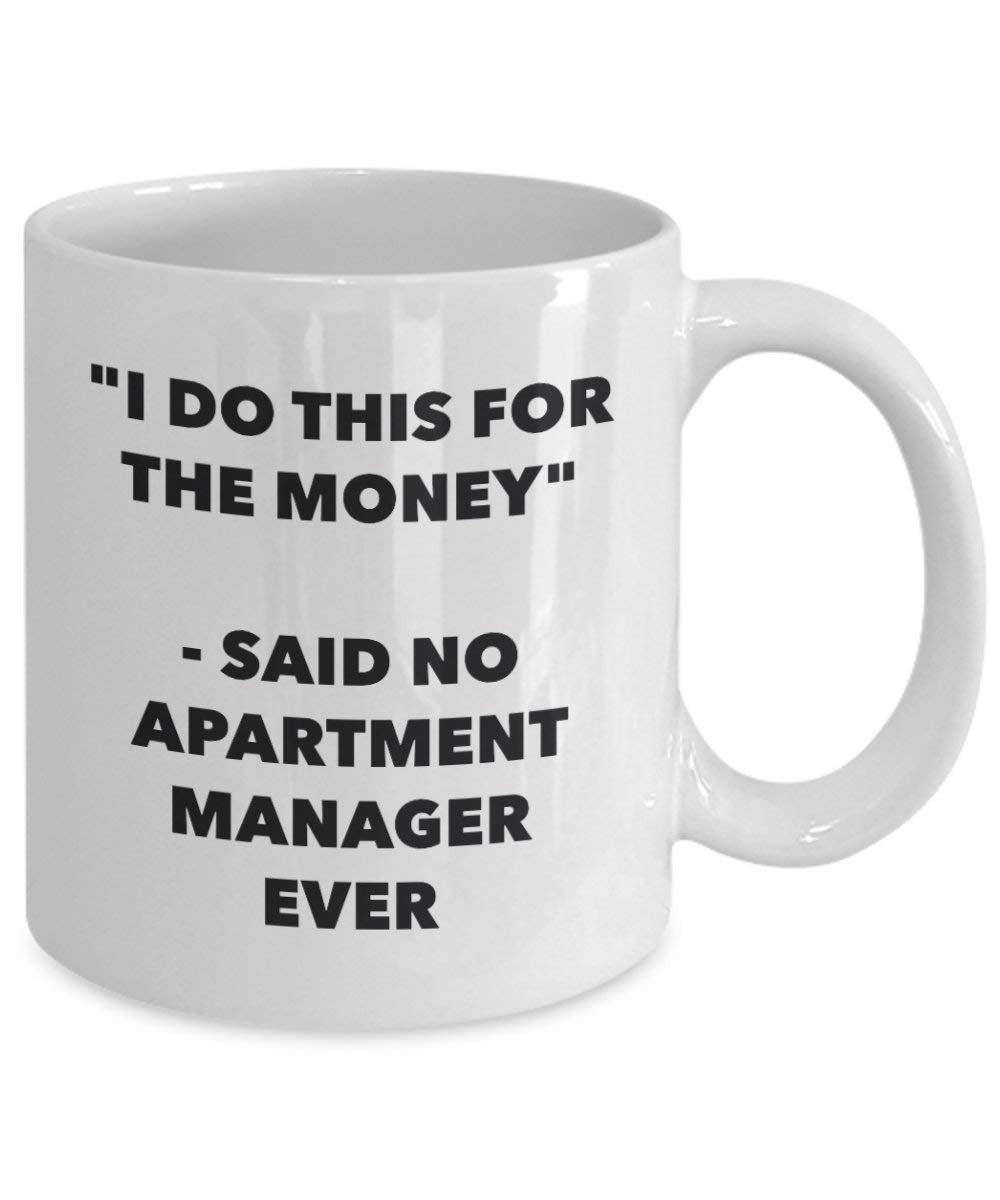 I do presente per il denaro – Said no Apartment manager Ever mug – Funny Coffee Cup – novelty Birthday Christmas GAG regalo idea 15oz Infradito colorati estivi, con finte perline