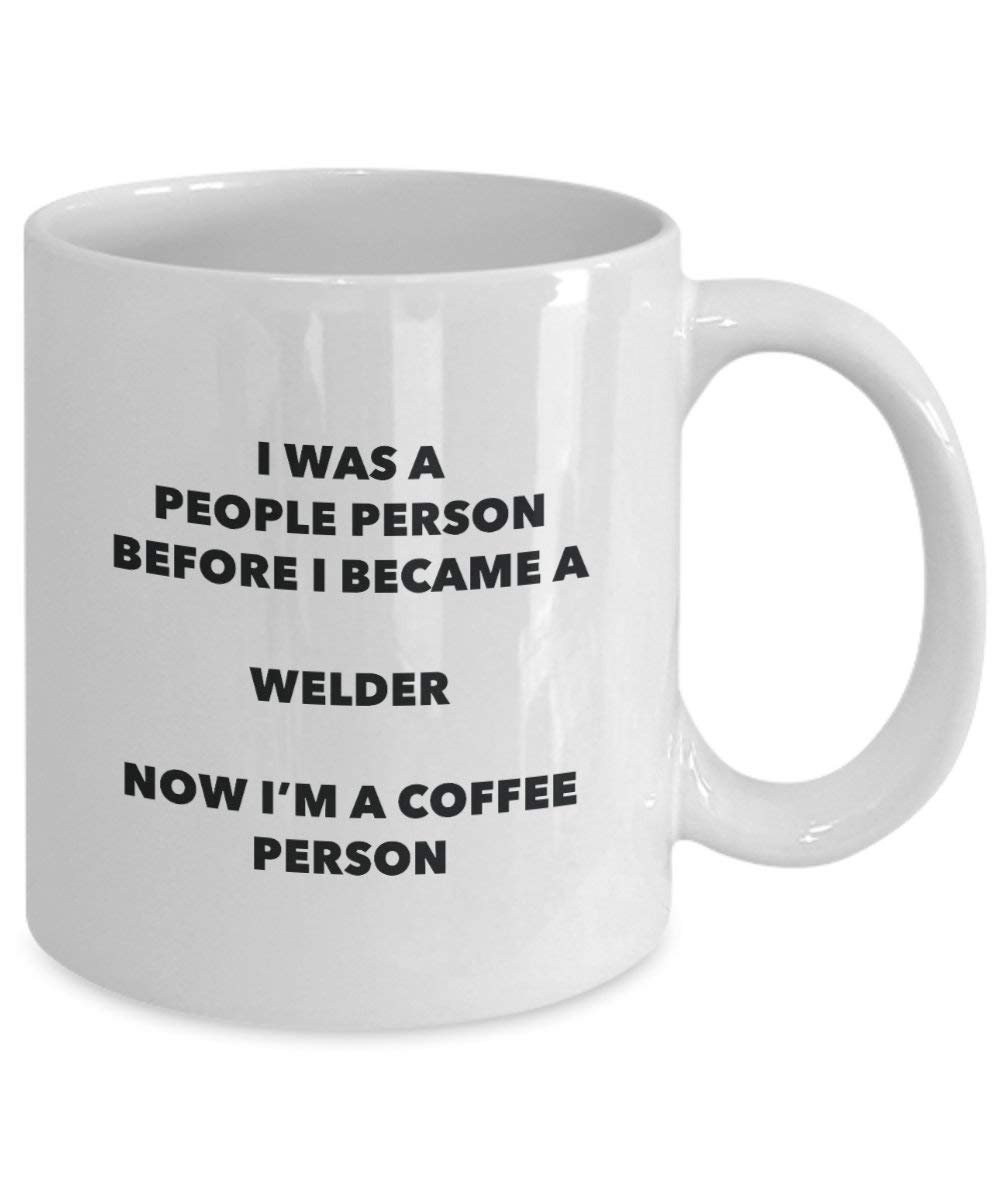 Welder Coffee Person Mug - Funny Tea Cocoa Cup - Birthday Christmas Coffee Lover Cute Gag Gifts Idea
