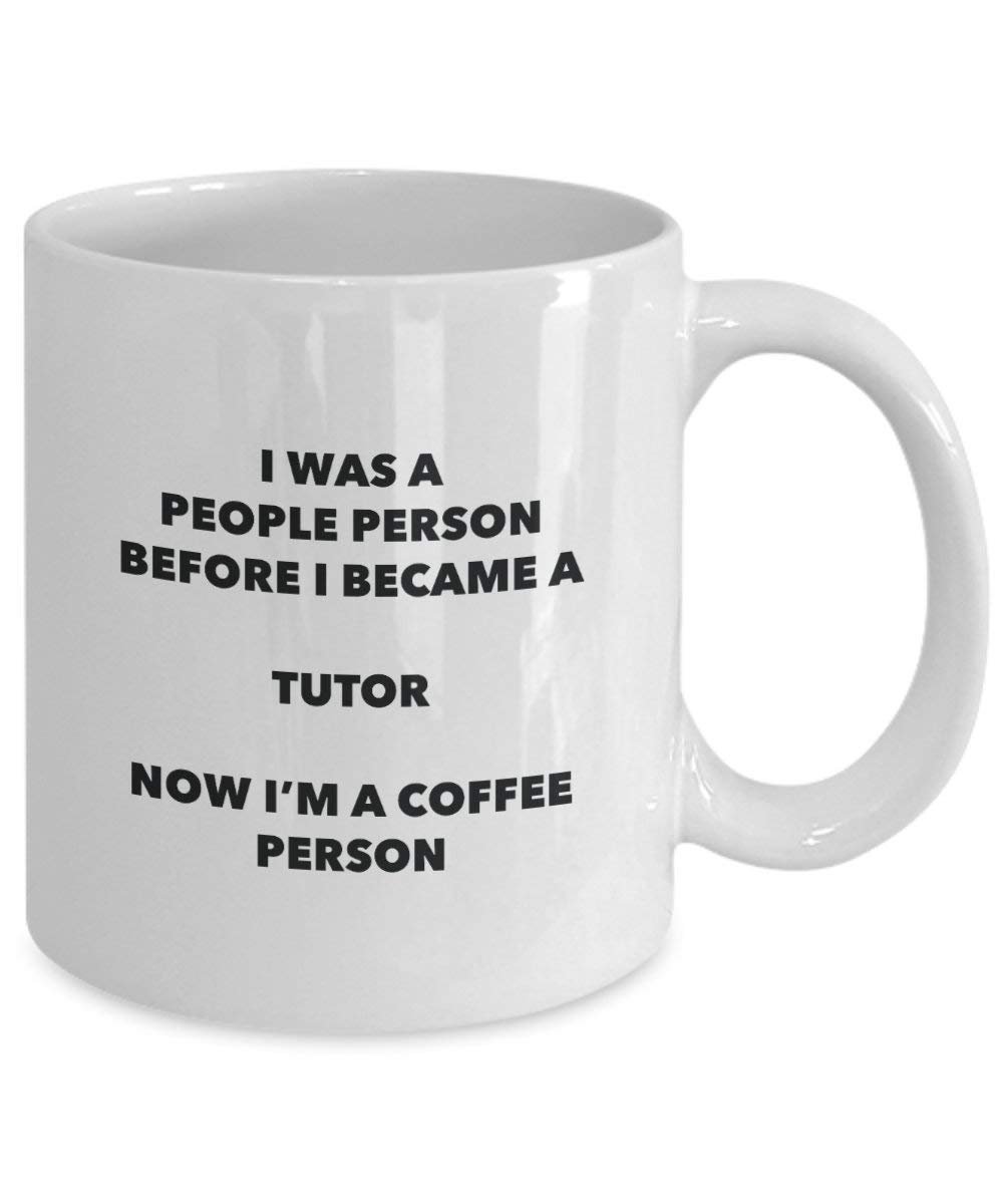Tutor Coffee Person Mug - Funny Tea Cocoa Cup - Birthday Christmas Coffee Lover Cute Gag Gifts Idea