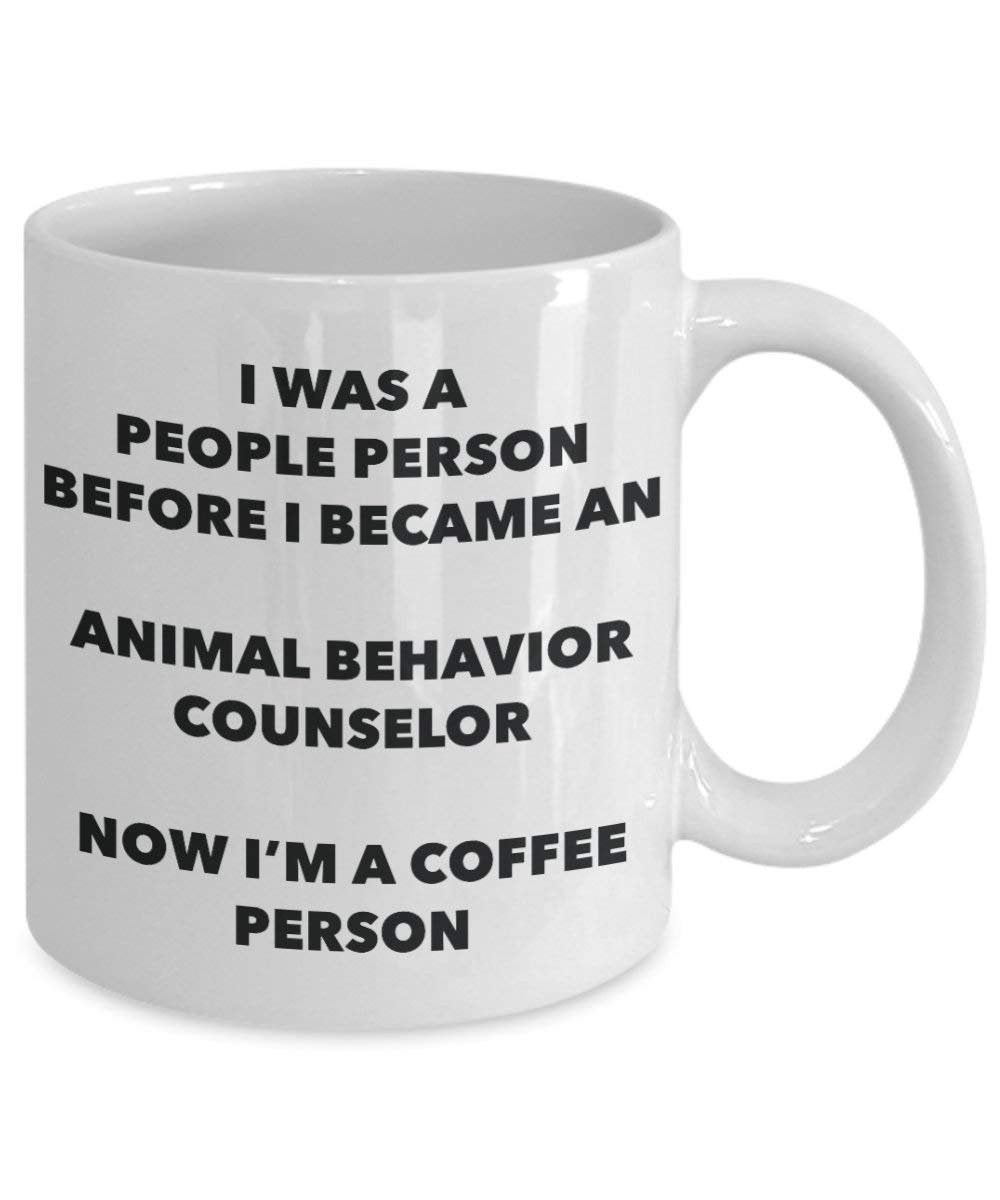 Animal Behavior Counselor Coffee Person Mug - Funny Tea Cocoa Cup - Birthday Christmas Coffee Lover Cute Gag Gifts Idea