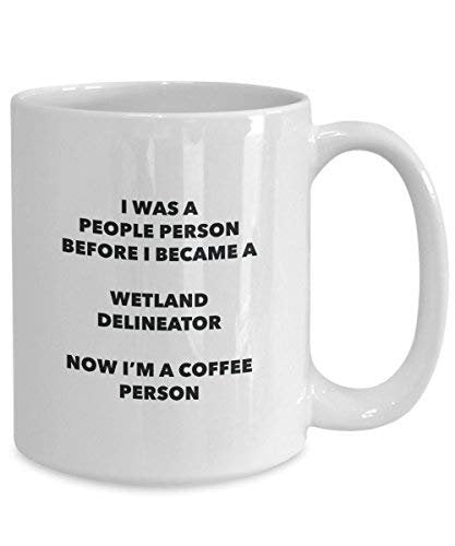 Wetland Delineator Coffee Person Mug - Funny Tea Cocoa Cup - Birthday Christmas Coffee Lover Cute Gag Gifts Idea