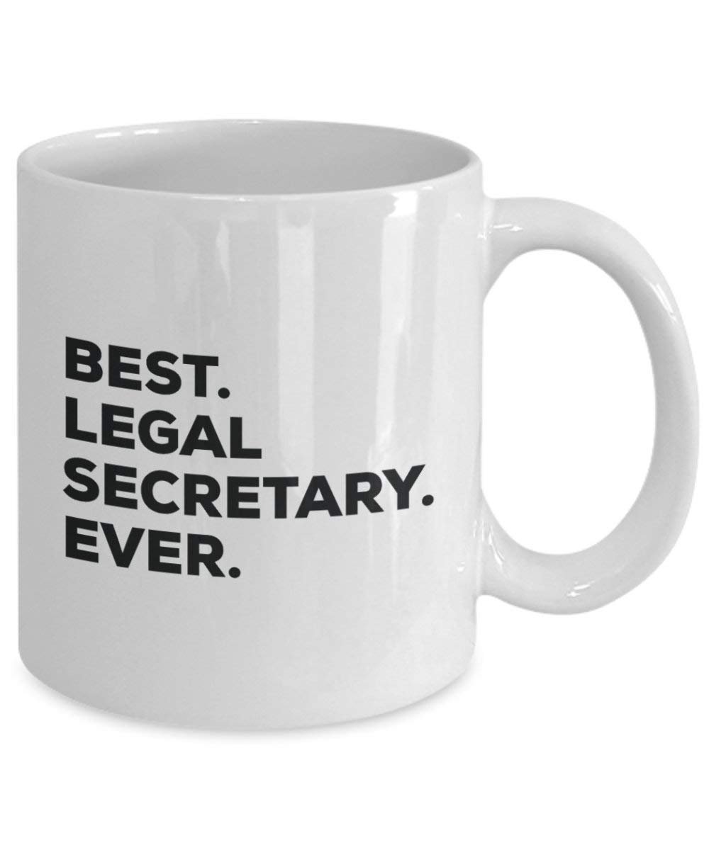 Best Legal Secretary Ever Tasse – Funny Coffee Cup – Thank You Anerkennung für Weihnachten Geburtstag Urlaub Einzigartiges Geschenk Ideen 11oz weiß