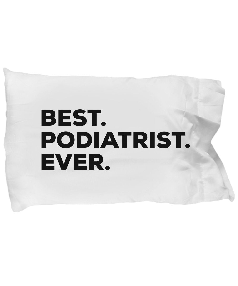 SpreadPassion Podiatrist Pillow Case - Best Podiatrist Ever - Funny Gift For Podiatrists - Funny Present Ideas - Birthday Christmas