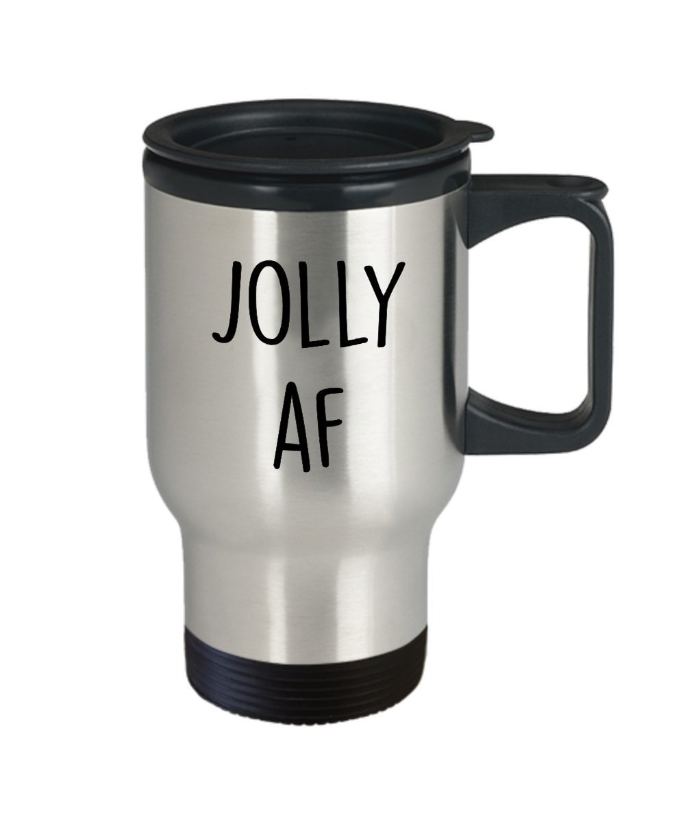 Jolly af Travel Mug - Funny Tea Hot Cocoa Coffee Insulated Tumbler - Novelty Birthday Gift Idea