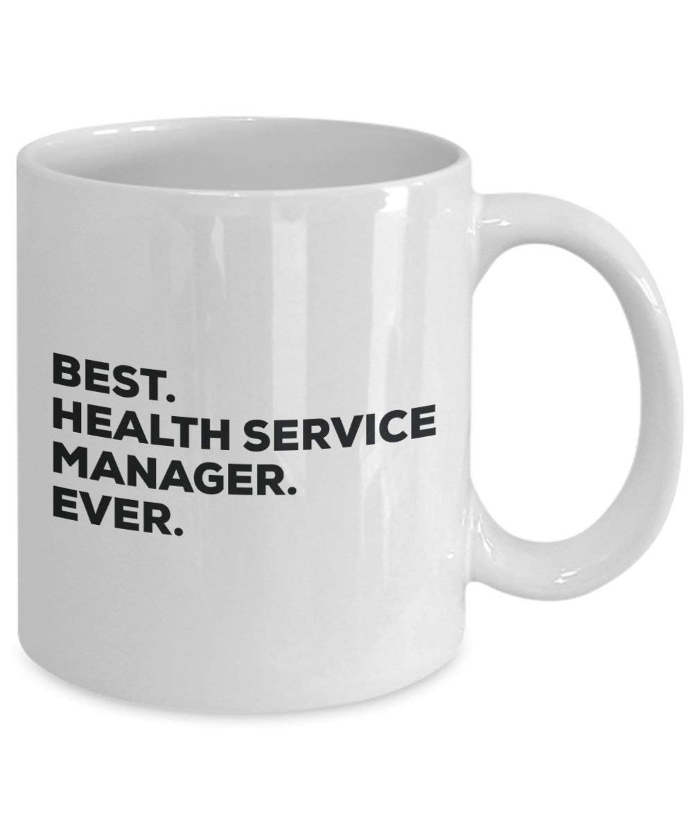 Best Health Service Manager Ever Tasse – Funny Coffee Cup – Thank You Anerkennung für Weihnachten Geburtstag Urlaub Einzigartiges Geschenk Ideen