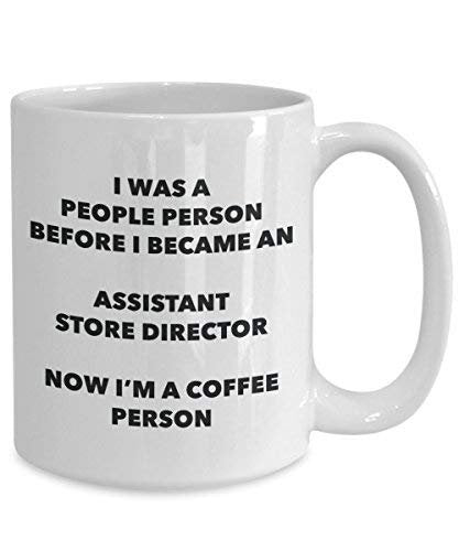 Assistant Store Director Coffee Person Mug - Funny Tea Cocoa Cup - Birthday Christmas Coffee Lover Cute Gag Gifts Idea