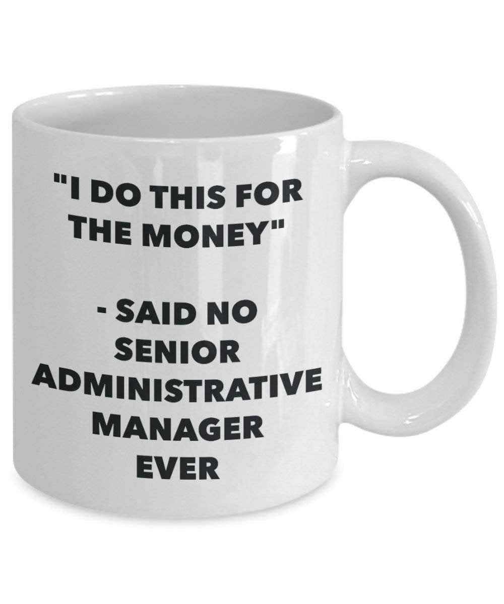 I do presente per il denaro – Said no Amministrative manager Ever mug – Funny Coffee Cup – novelty Birthday Christmas GAG regalo idea 15oz Infradito colorati estivi, con finte perline