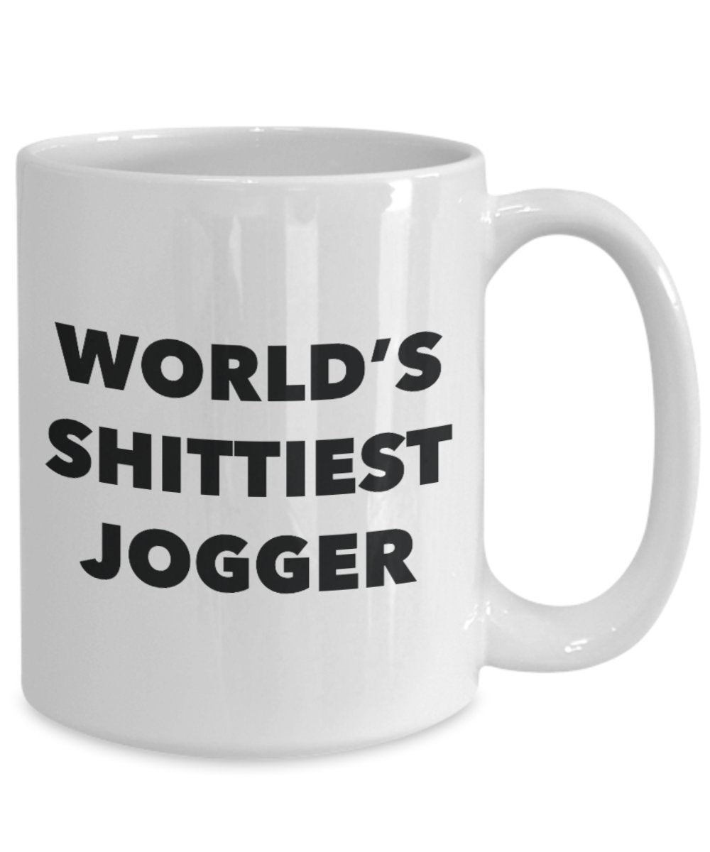 Jogger Coffee Mug - World's Shittiest Jogger - Jogger Gifts - Funny Novelty Birthday Present Idea