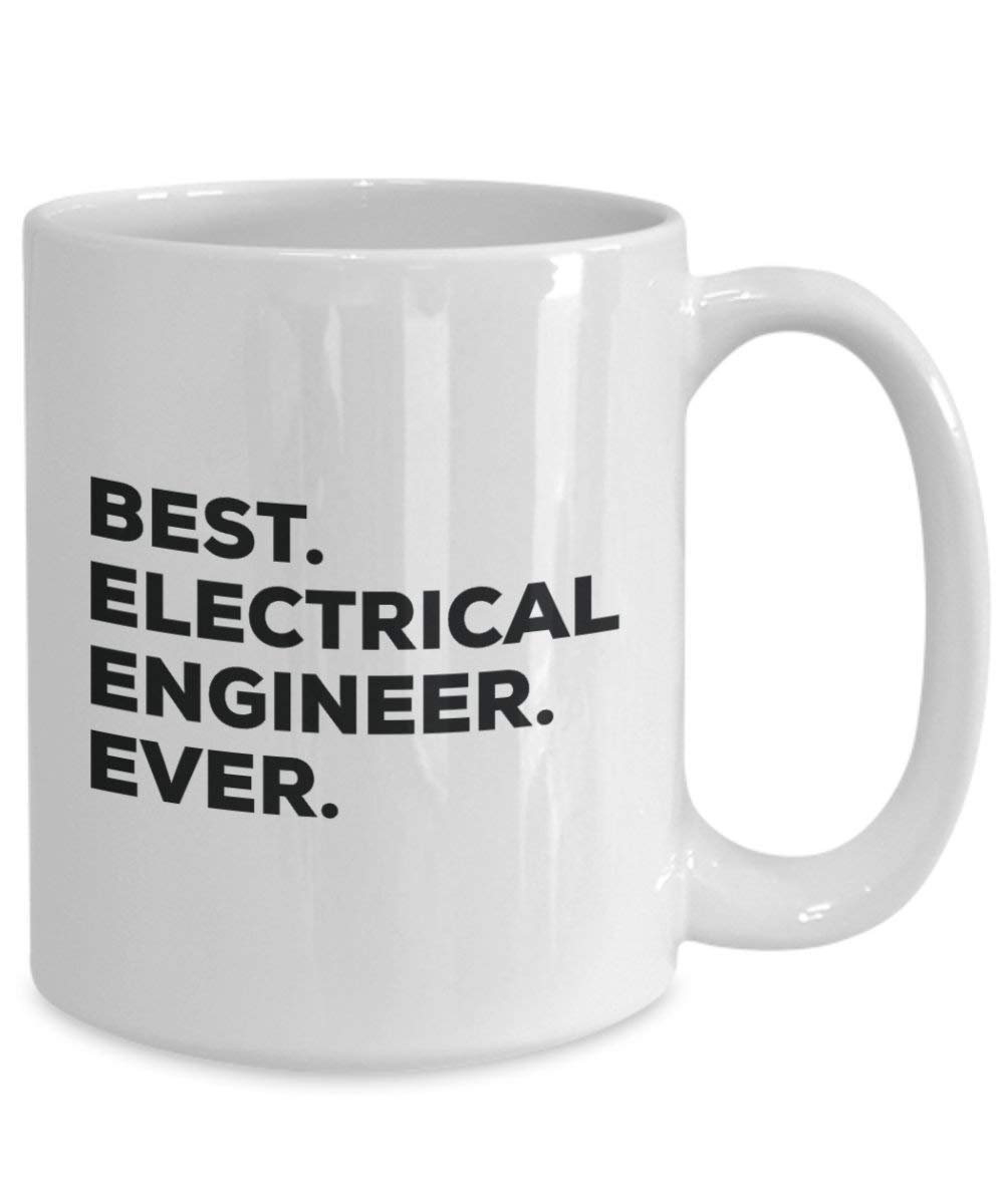 Best Electrical Engineer Ever Mug - Funny Coffee Cup -Thank You Appreciation For Christmas Birthday Holiday Unique Gift Ideas