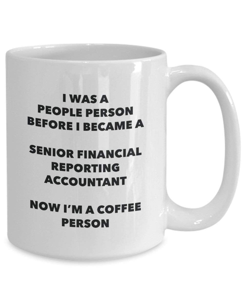 Senior Financial Reporting Buchhalter Kaffee Person Tasse – Funny Tee Kakao-Tasse – Geburtstag Weihnachten Kaffee Lover Cute Gag Geschenke Idee 15oz weiß