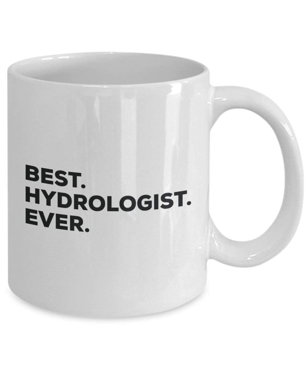Best hydrologist Ever Tasse – Funny Coffee Cup – Thank You Anerkennung für Weihnachten Geburtstag Urlaub Einzigartiges Geschenk Ideen