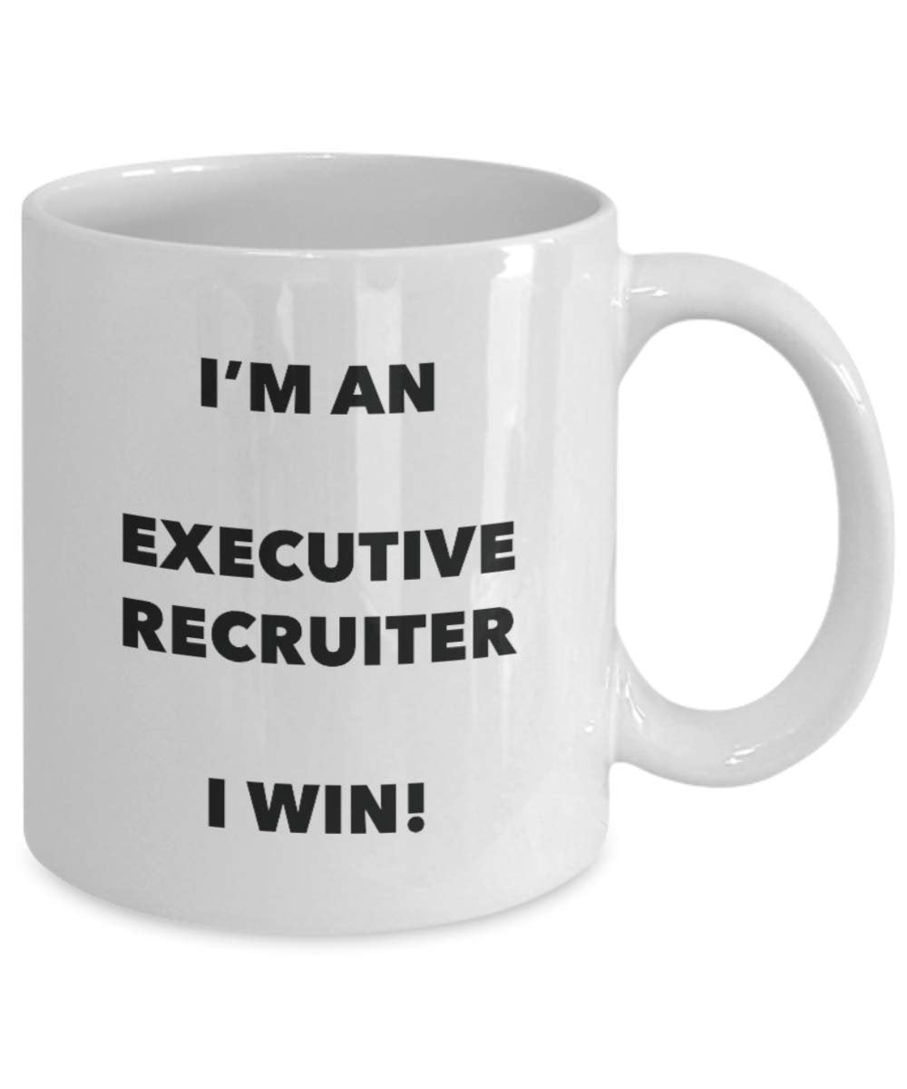 I' m An Executive Recruiter tazza i Win – Funny Coffee Cup – novelty Birthday Christmas GAG regalo idea