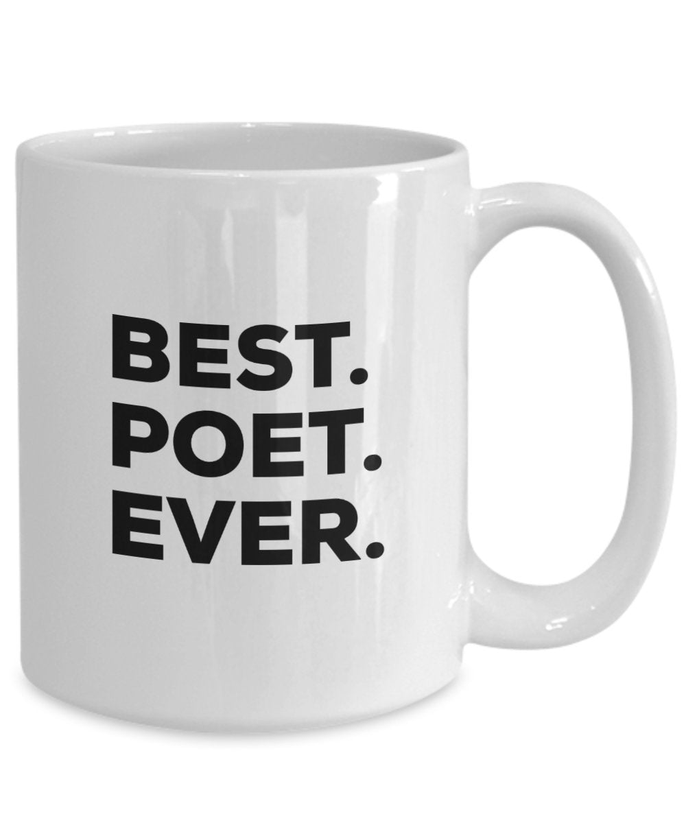 Poet Mug - Best Poet Ever Coffee Cup - Funny Gift For Poets - Poetry Poetic - A Gift Novelty Idea - Add To Gift Bag Basket Box Set - Funny Present Id