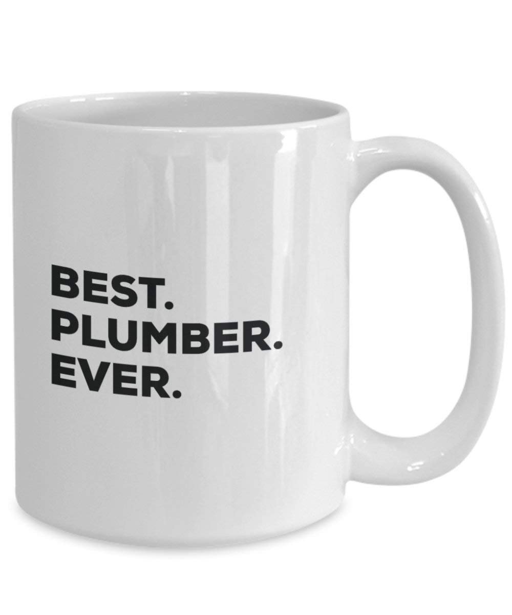 Best Plumber ever Mug - Funny Coffee Cup -Thank You Appreciation For Christmas Birthday Holiday Unique Gift Ideas