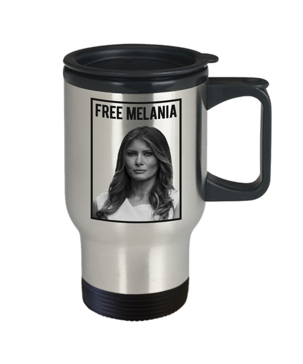 Melania Trump Travel Mug - Funny Tea Hot Cocoa Coffee Insulated Tumbler - Novelty Birthday Gift Idea