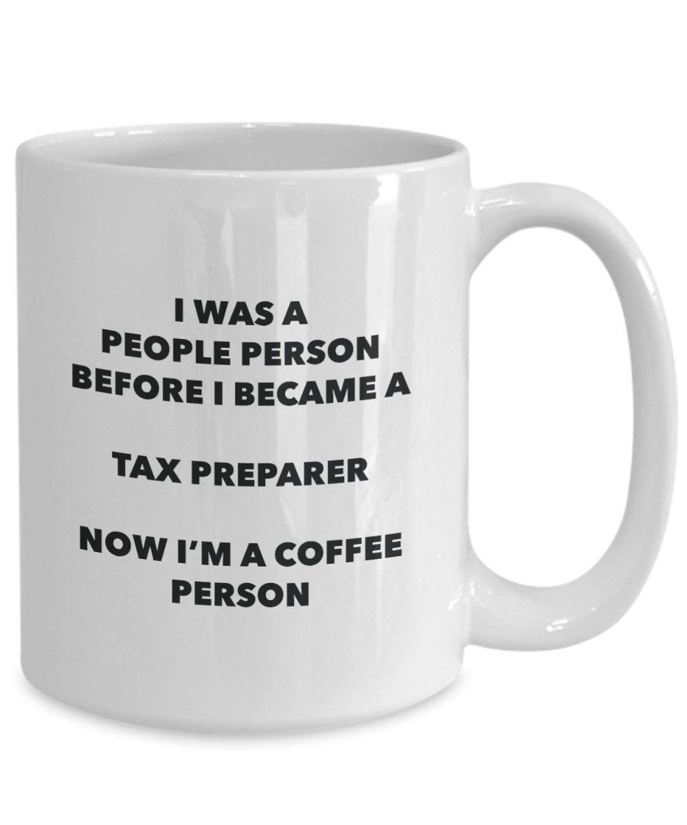 Tax Vorbereiter Kaffee Person Tasse – Funny Tee Kakao-Tasse – Geburtstag Weihnachten Kaffee Lover Cute Gag Geschenke Idee 15oz weiß