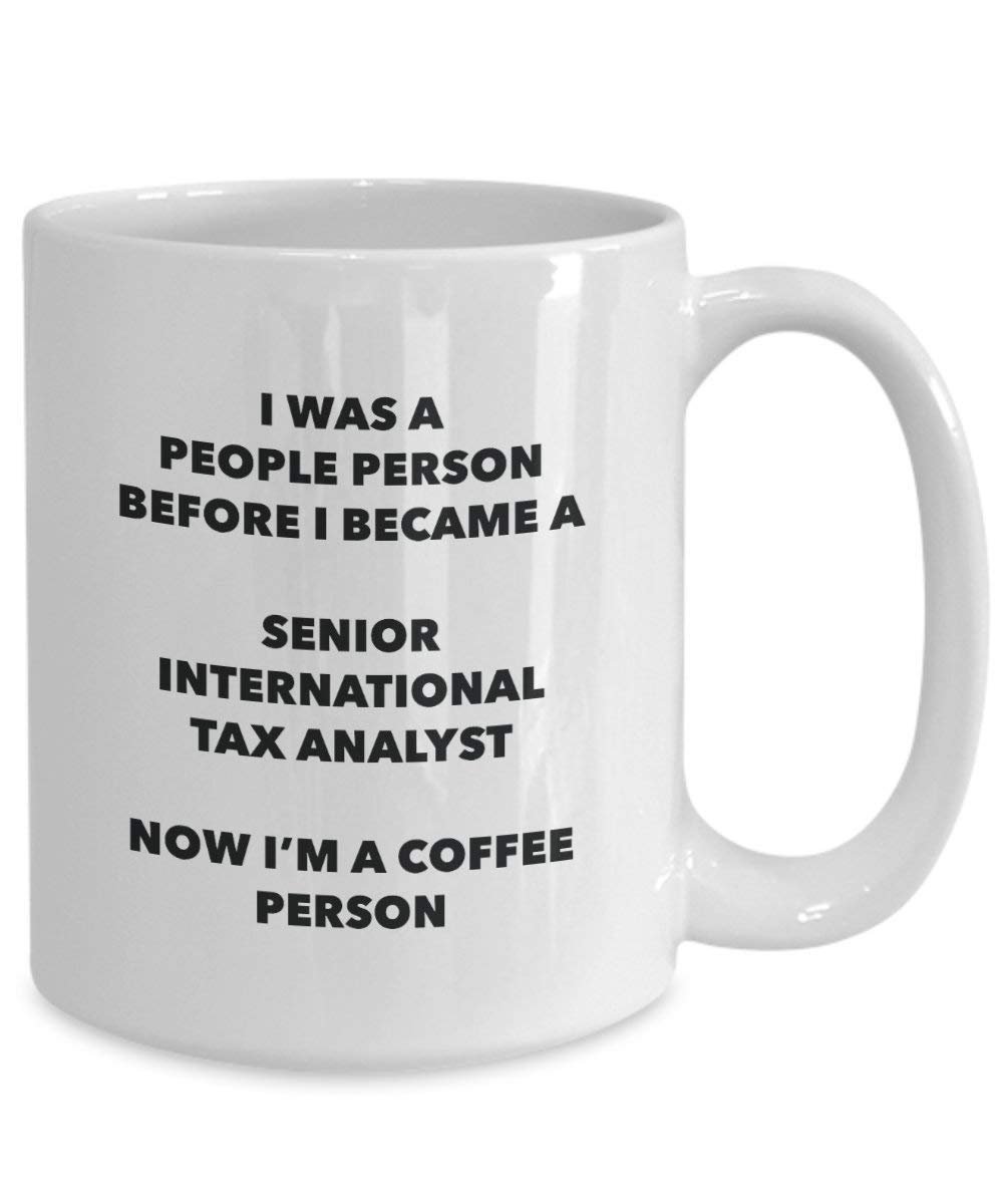 Senior International Tax Analyst Kaffee Person Tasse – Funny Tee Kakao-Tasse – Geburtstag Weihnachten Kaffee Lover Cute Gag Geschenke Idee