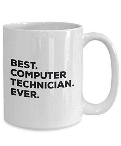 Best Computer Techniker Ever Tasse – Funny Coffee Cup – Thank You Anerkennung für Weihnachten Geburtstag Urlaub Einzigartiges Geschenk Ideen