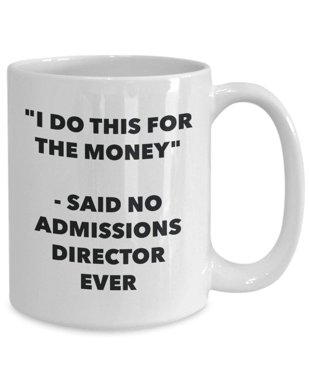 I do presente per il denaro – Said no Ricoveri direttore Ever mug – Funny Coffee Cup – novelty Birthday Christmas GAG regalo idea 15oz Infradito colorati estivi, con finte perline