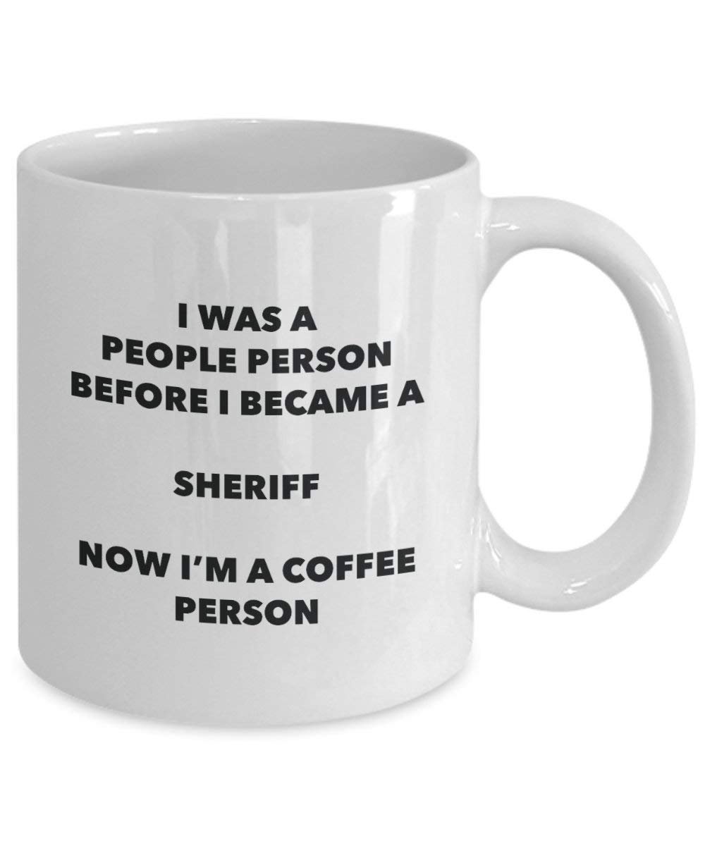 Sheriff Kaffee Person Tasse – Funny Tee Kakao-Tasse – Geburtstag Weihnachten Kaffee Lover Cute Gag Geschenke Idee 11oz weiß
