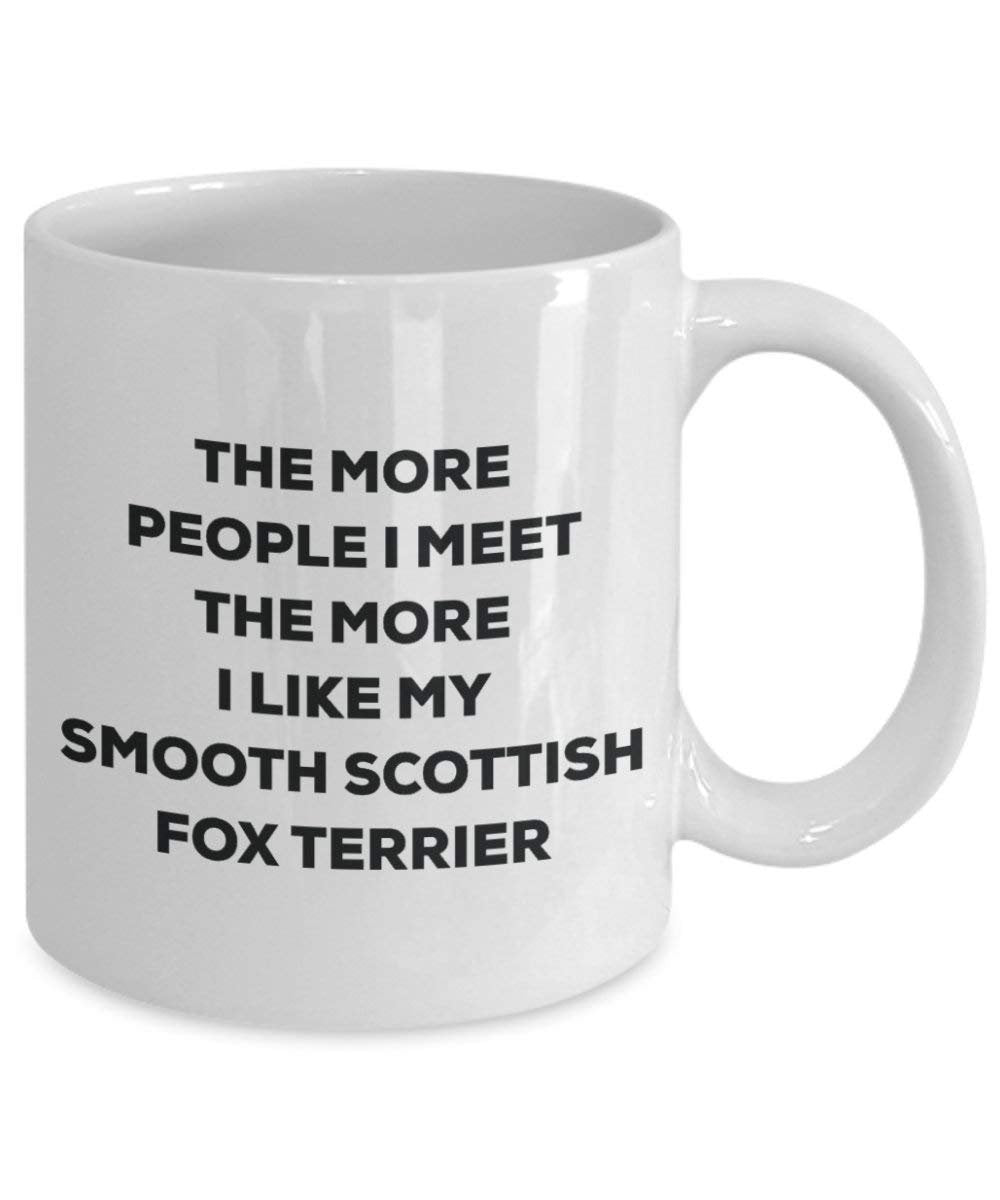 The more people i meet the more i Like My Scottish liscio Fox terrier mug – Funny Coffee Cup – Christmas Dog Lover cute GAG regalo idea 15oz Infradito colorati estivi, con finte perline
