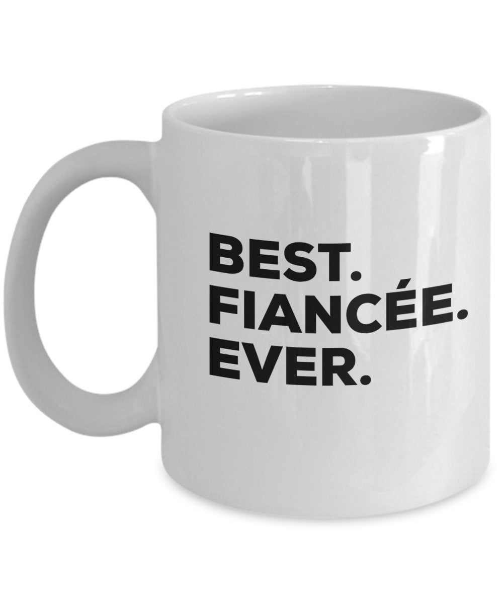Fiance Gifts - Fiance Mug - Best Fiance Ever Coffee Cup - Him Her Women Men Male - Love My Cool Funny Couples Anniversary Gag Wedding Perfect Sentimental Engagement Valentines Easter (11oz, Fiance)