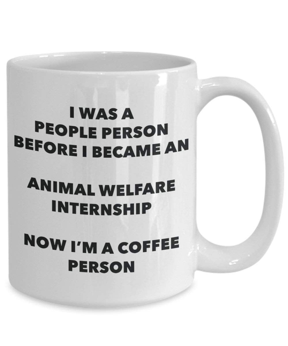 Animal Welfare Internship Coffee Person Mug - Funny Tea Cocoa Cup - Birthday Christmas Coffee Lover Cute Gag Gifts Idea