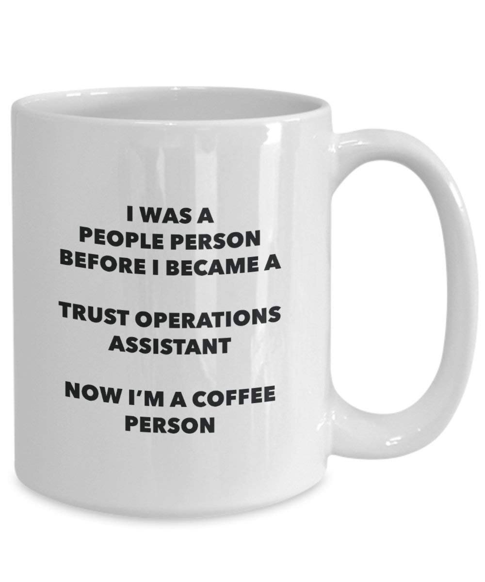 Trust Operations Assistant Coffee Person Mug - Funny Tea Cocoa Cup - Birthday Christmas Coffee Lover Cute Gag Gifts Idea