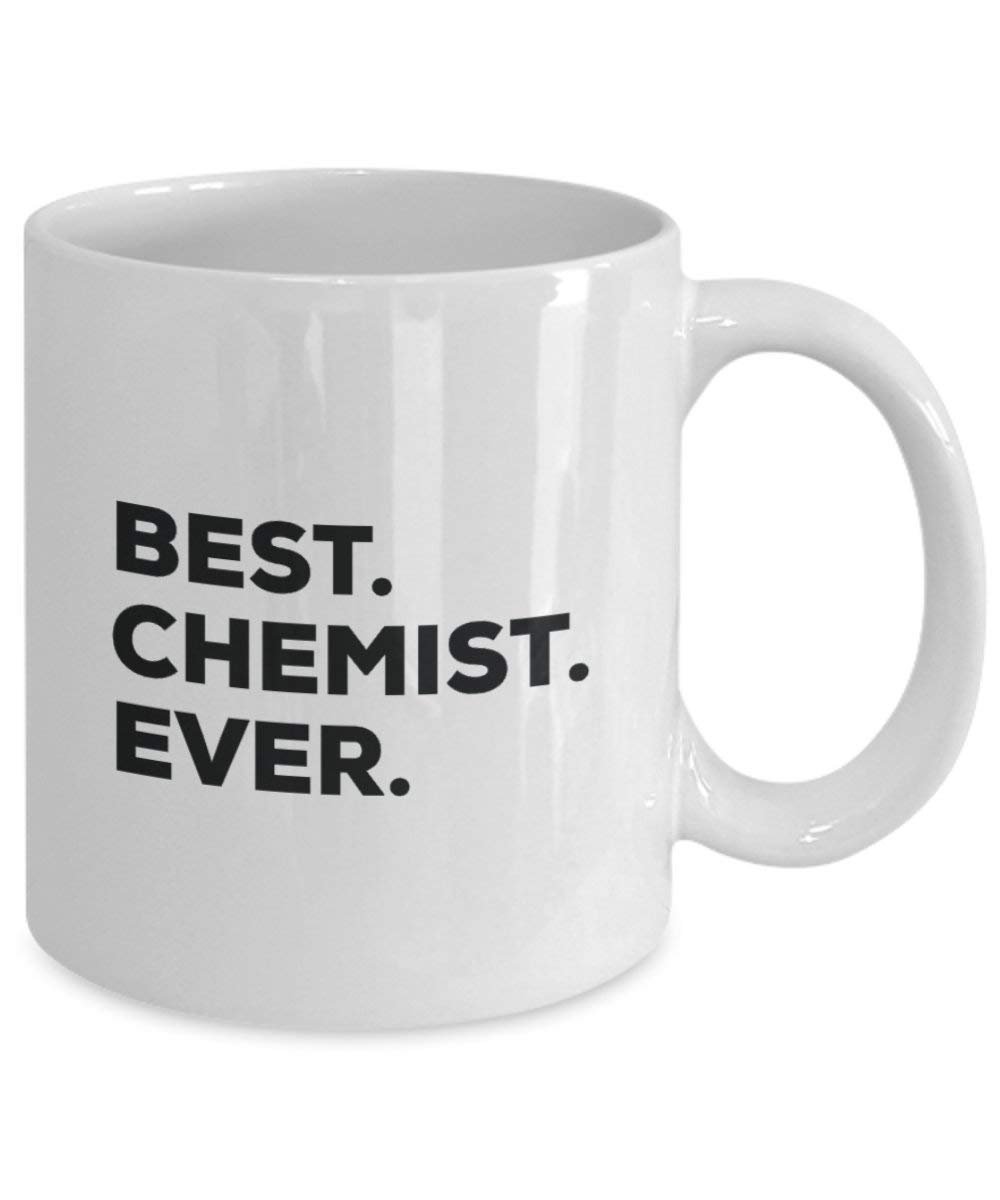 Best Chemiker Ever Tasse – Funny Coffee Cup – Thank You Anerkennung für Weihnachten Geburtstag Urlaub Einzigartiges Geschenk Ideen 15oz weiß
